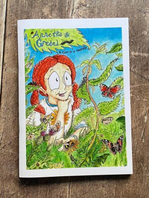 Annette & Gretel A girl and a nettle nature discovery book